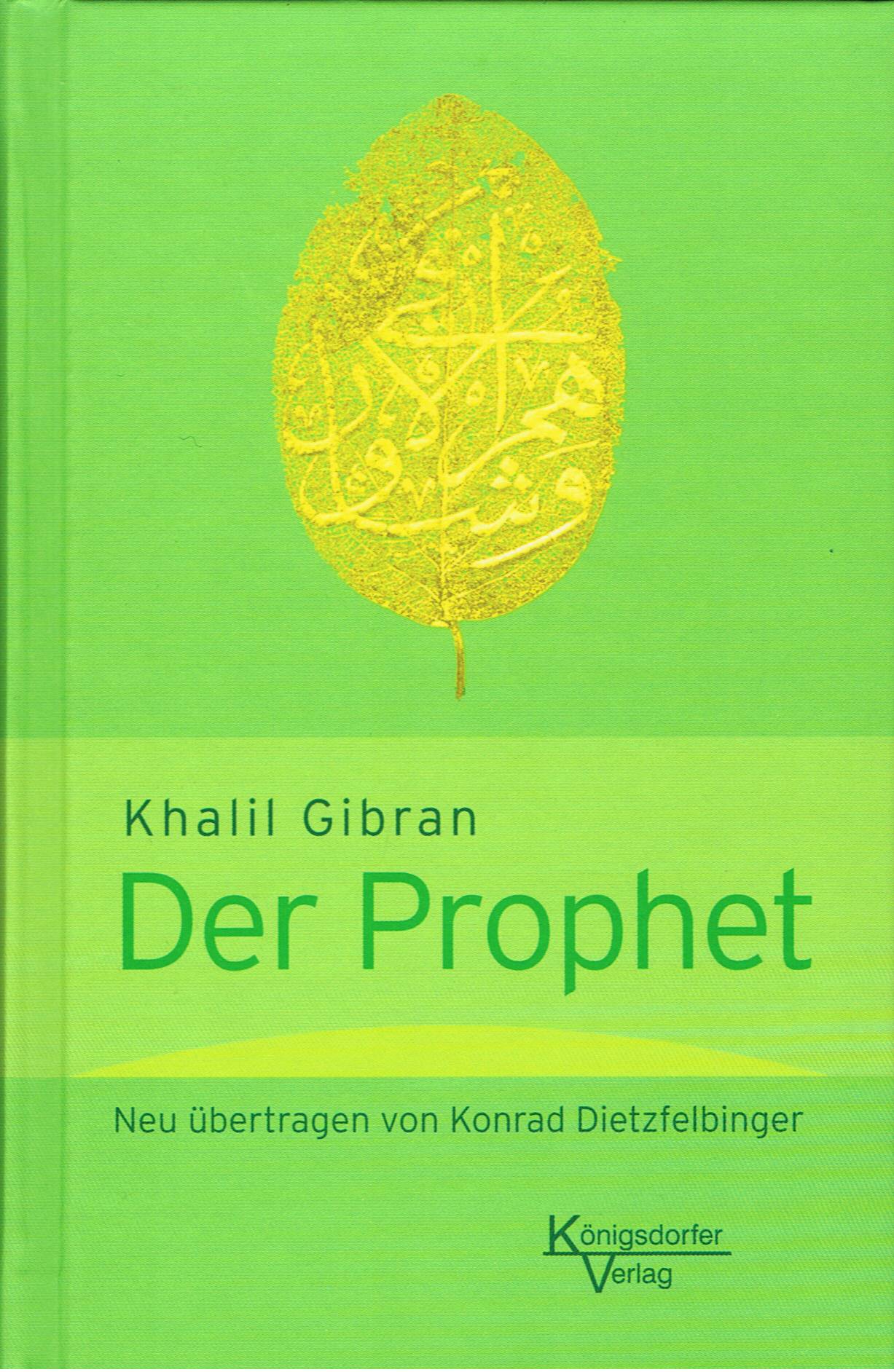 Khalil Gibran - Der Prophet