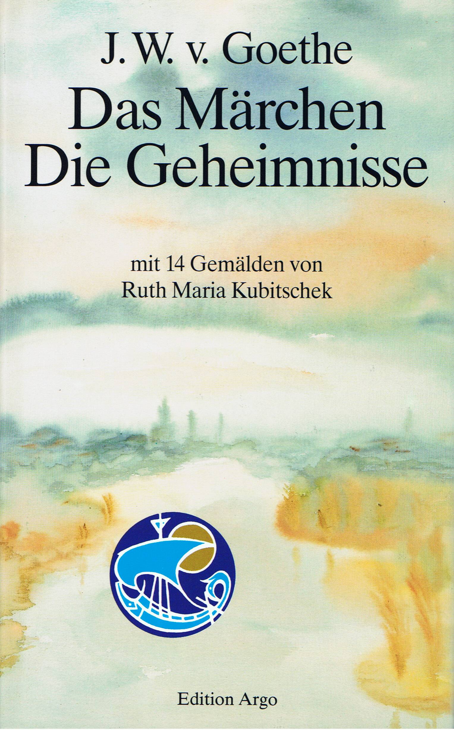 Goethe: Das Märchen - Die Geheimnisse 