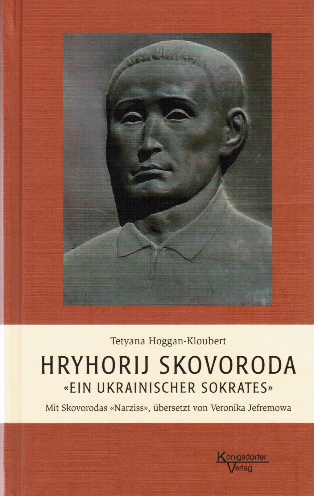 Hryhorij Skovoroda - Ein ukrainischer Sokrates