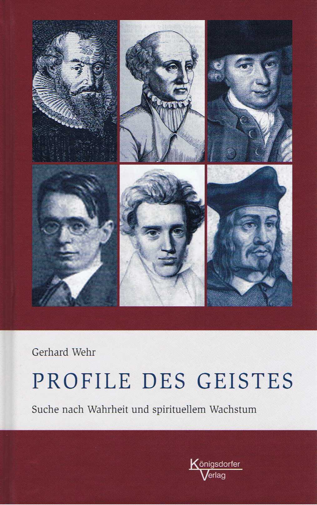 Gerhard Wehr - Profile des Geistes