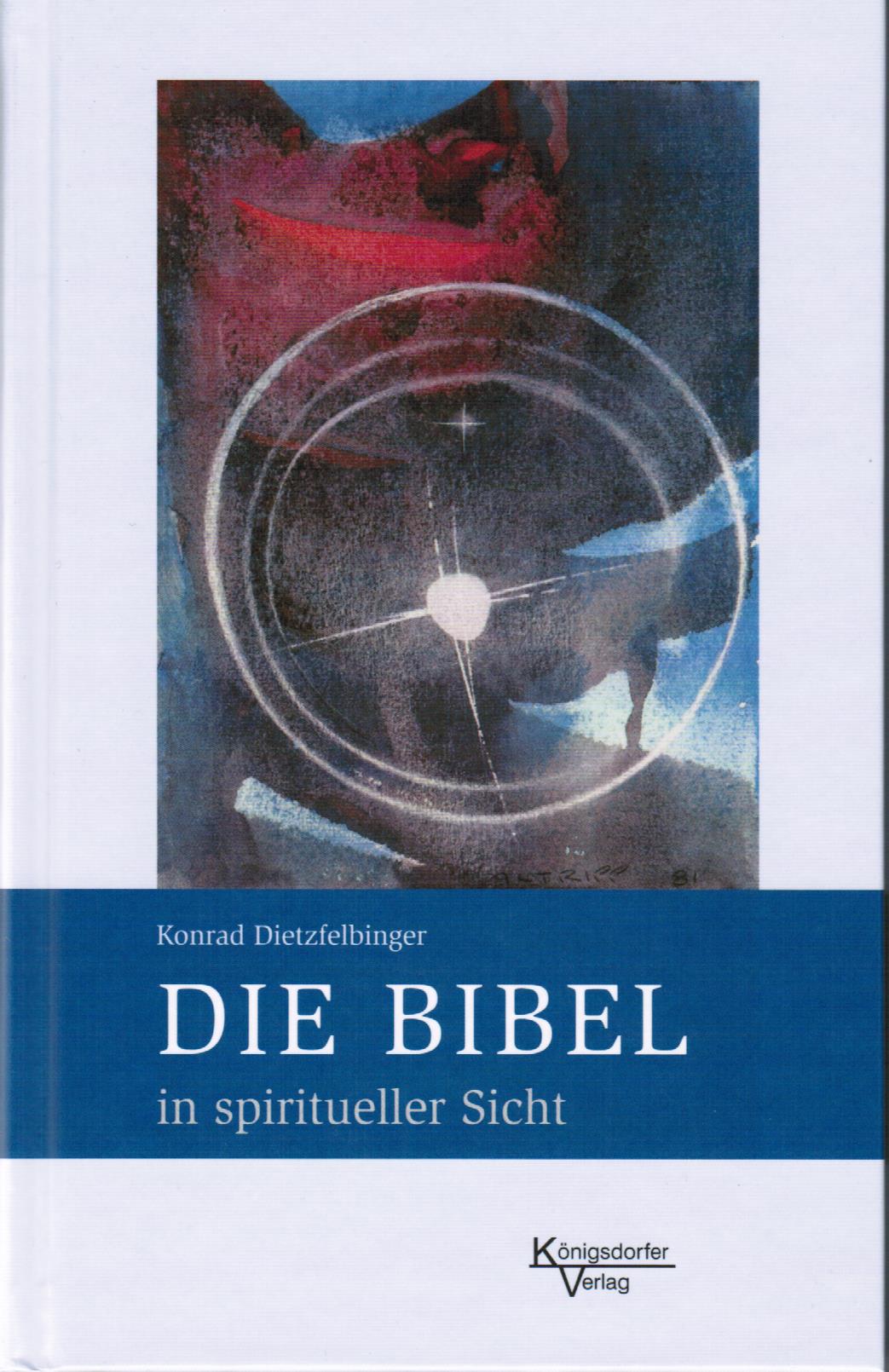 Die Bibel in spiritueller Sicht