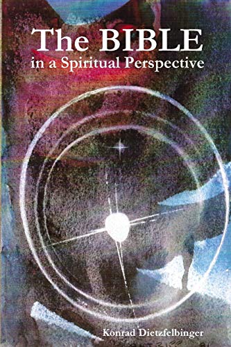 The Bible in a Spiritual Perspective (engl.)