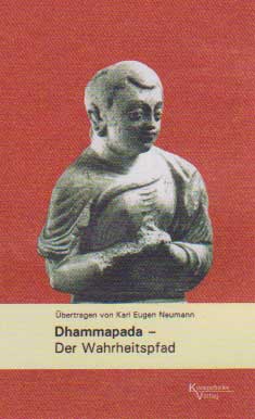 Dhammapada - Der Wahrheitspfad